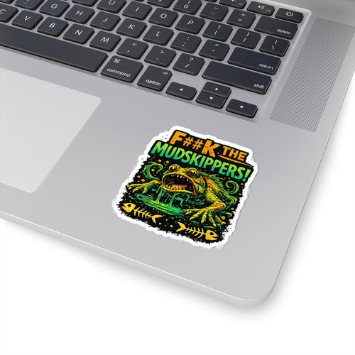 F##k The Mudskippers Kiss-Cut Sticker | Swamp Frog Graphic