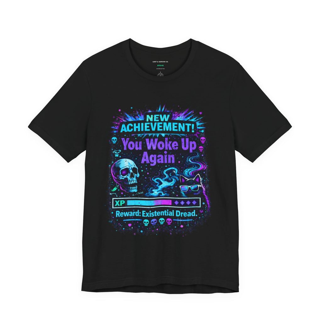 New Achievement You Woke Up Again Tee | Neon Cyberpunk Gamer Shirt