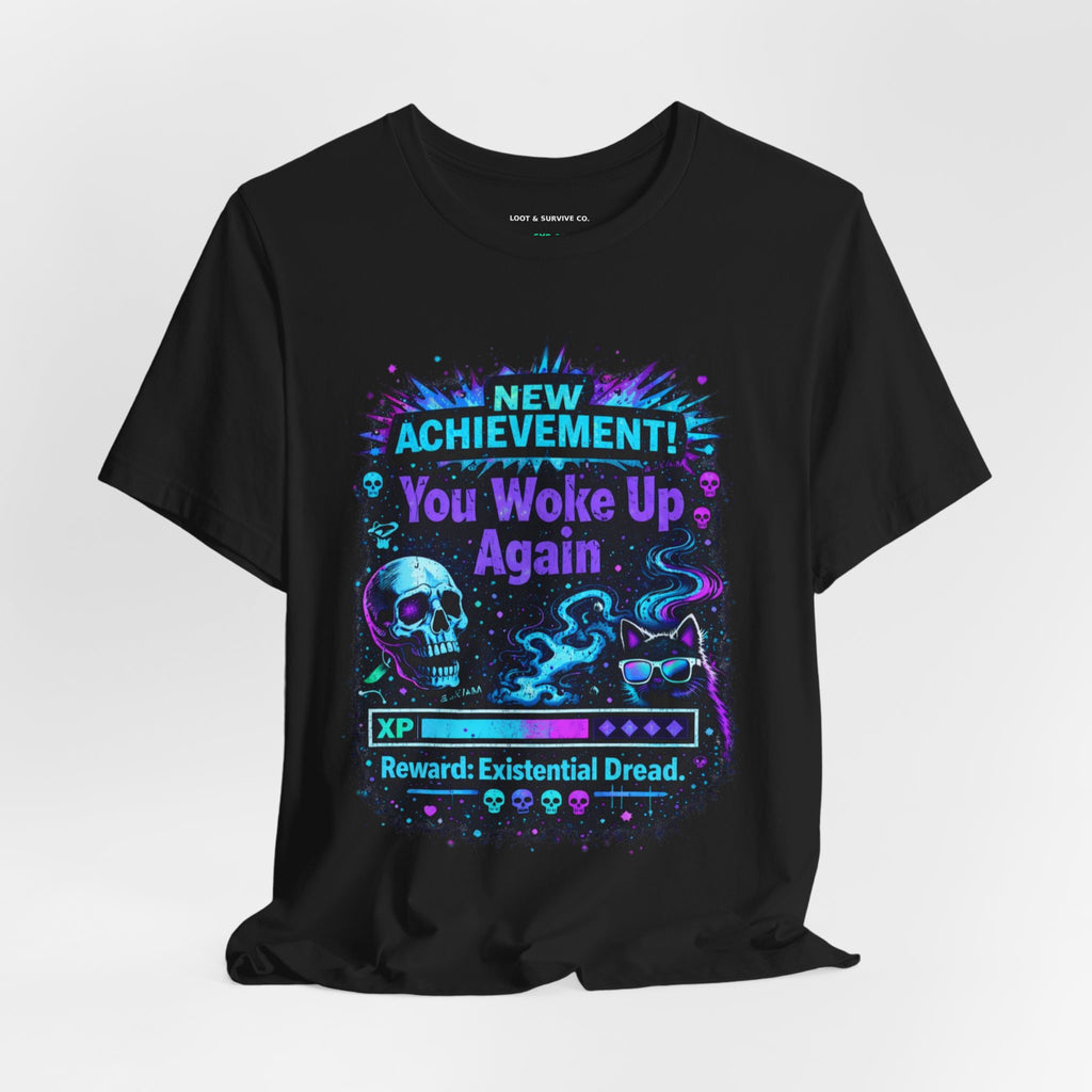New Achievement You Woke Up Again Tee | Neon Cyberpunk Gamer Shirt