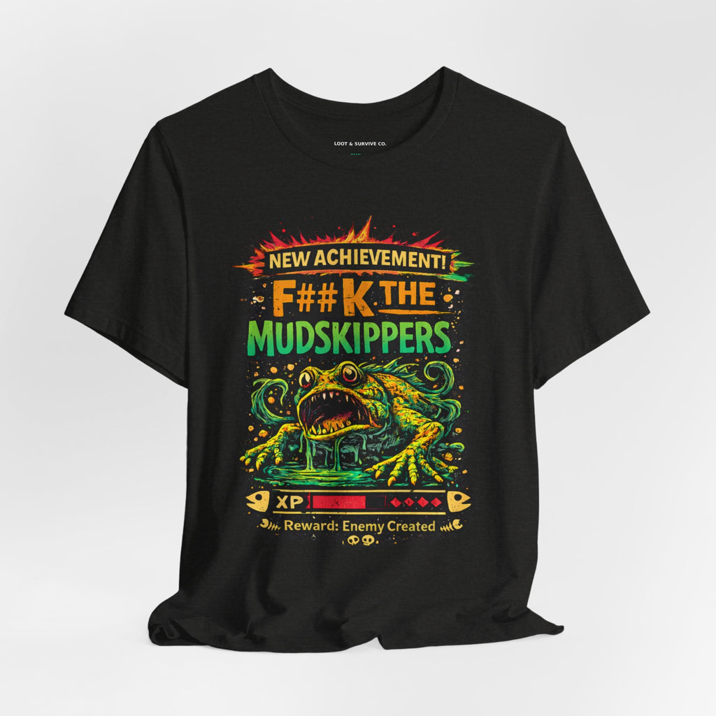 New achievement The Mudskippers Tee  Dungeon Crawler Statement Shirt