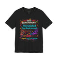New Achievement You Checked Your Bank Account T-Shirt | Funny Gaming XP Design