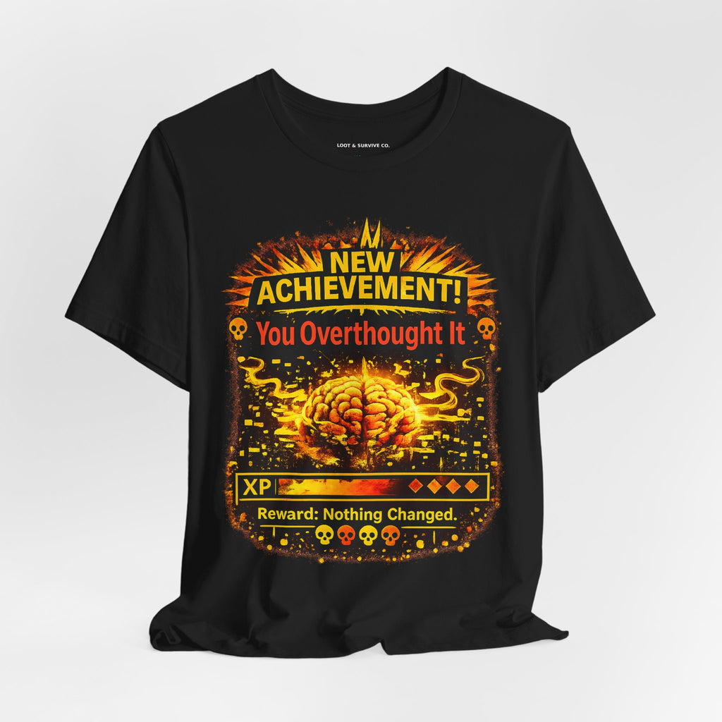 New Achievement You Overthought It Shirt, Funny Gamer Tee, Overthinking Humor Shirt, RPG XP Graphic Tee, Relatable Mental Health Shirt Gift