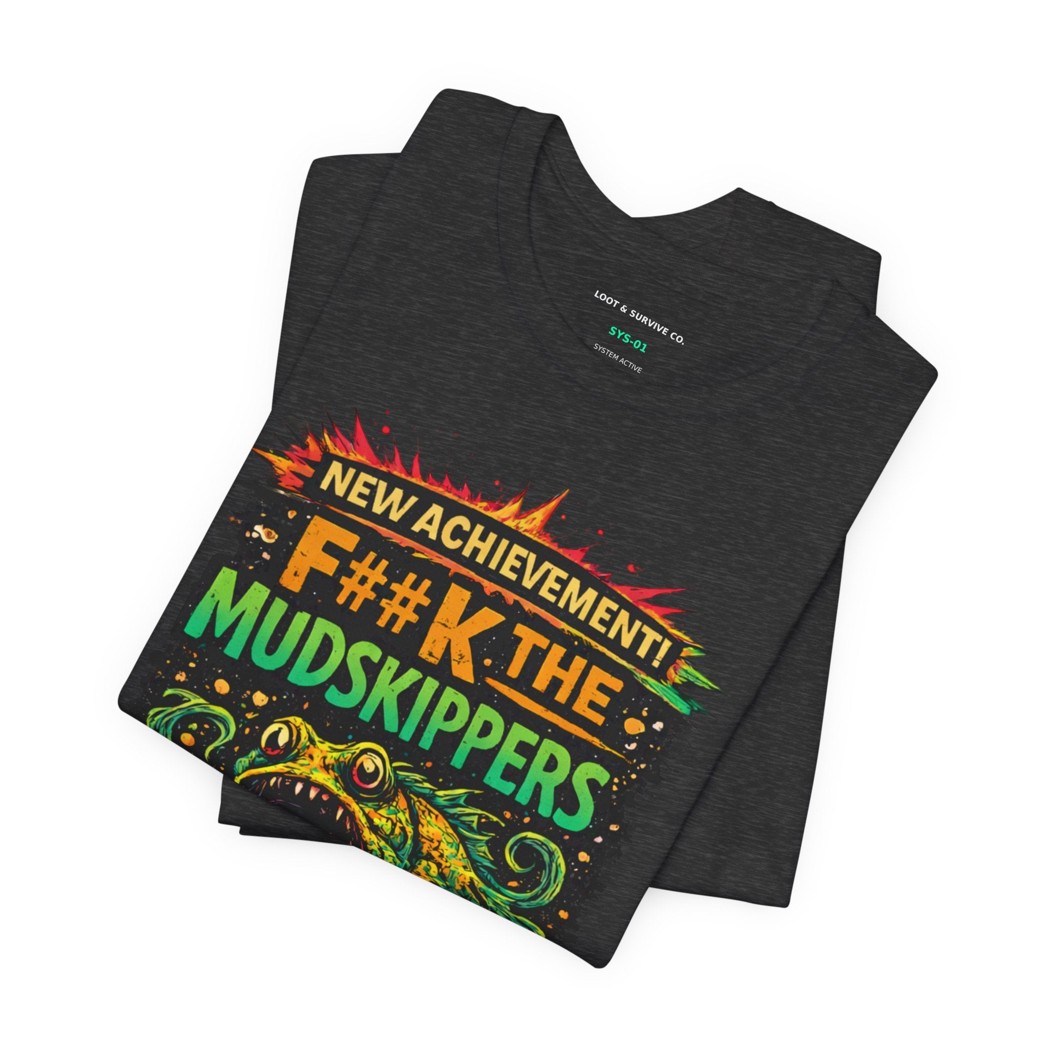 New achievement The Mudskippers Tee  Dungeon Crawler Statement Shirt