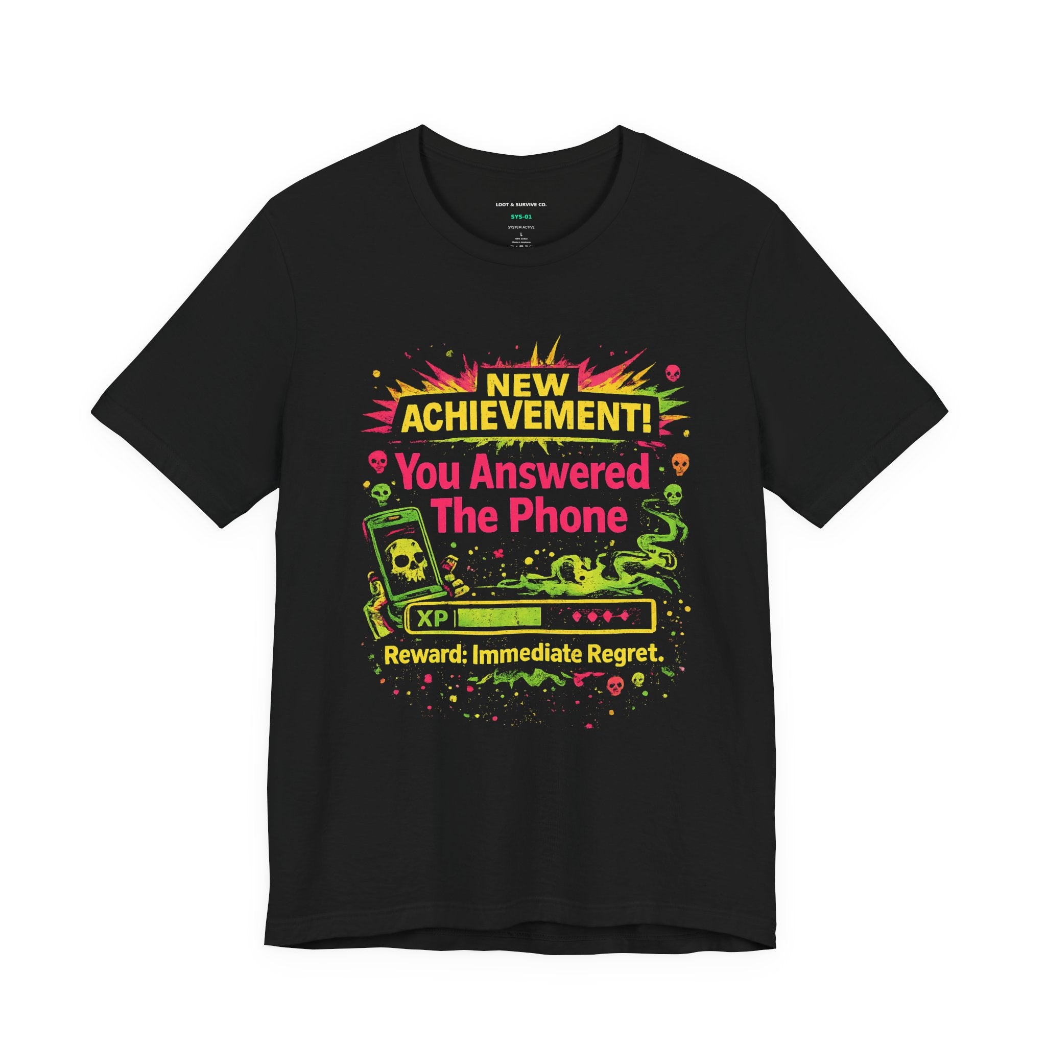 Achievement Unlocked 'You Answered The Phone' Tee | Gamer Sarcastic Notification
